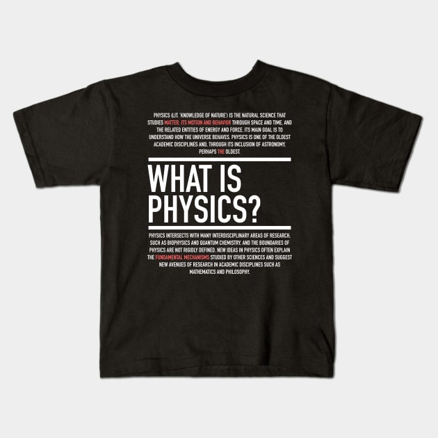 Physics Defined - Physics Teacher Kids T-Shirt by Hidden Verb